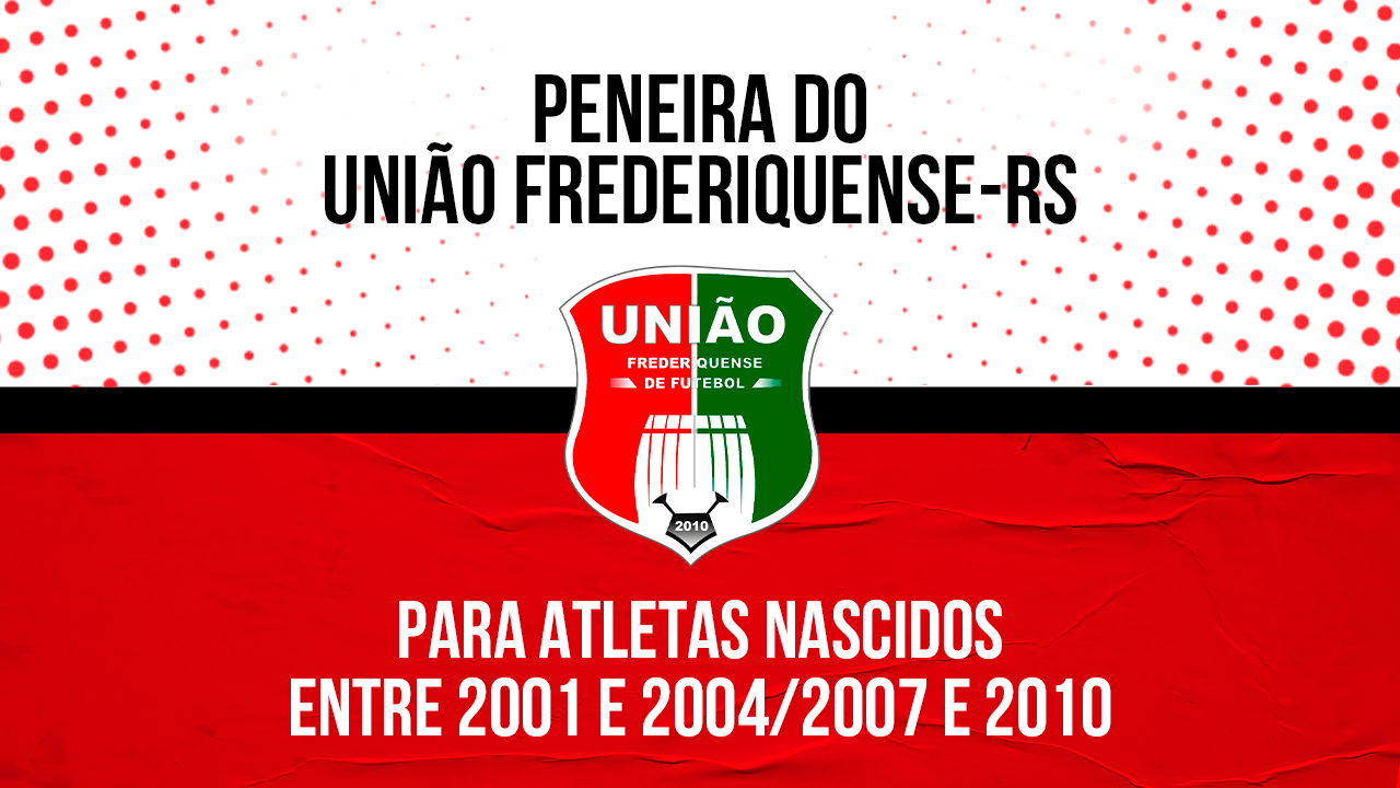 União Frederiquense-RS realizará peneira para três categorias