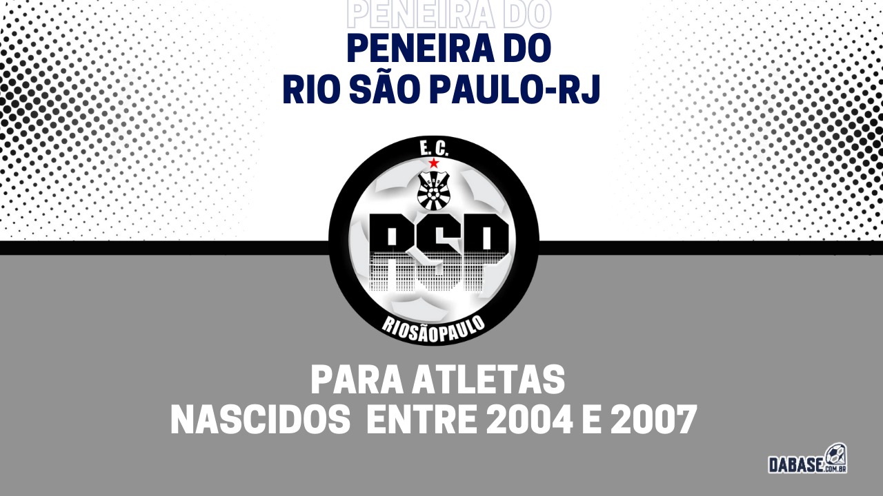 Rio São Paulo-RJ realizará peneira para duas categorias