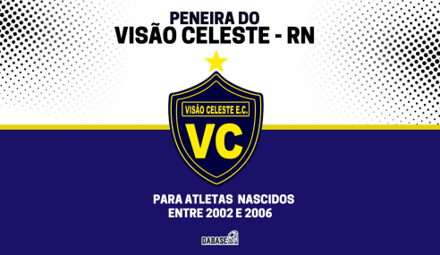 Visão Celeste-RN realizará peneira para duas categorias