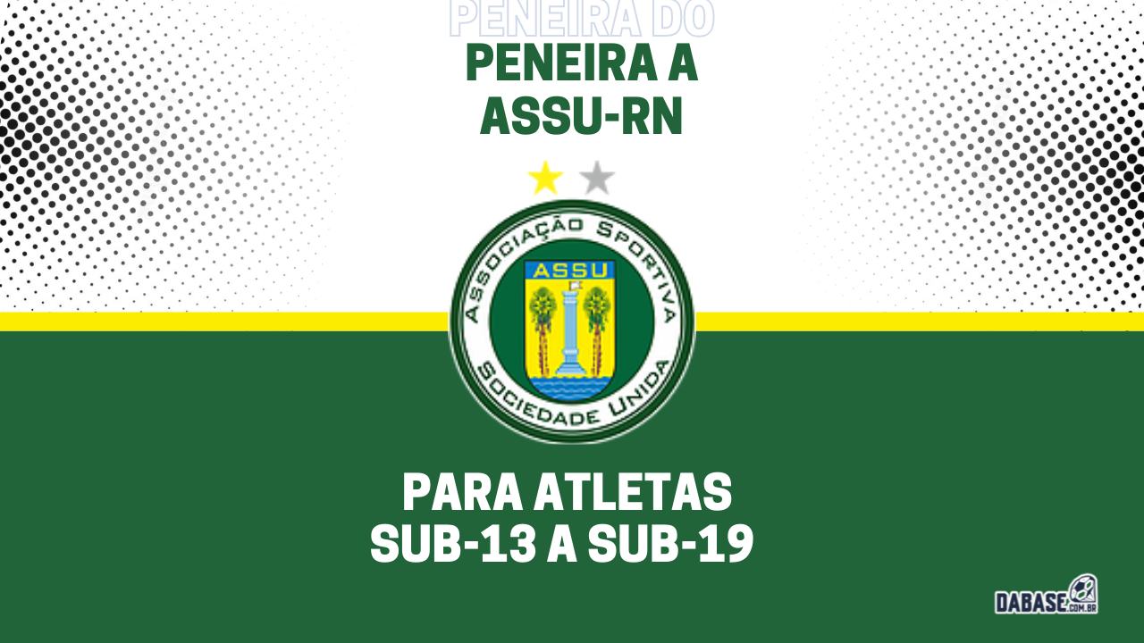 Assu-RN realizará peneira para quatro categorias