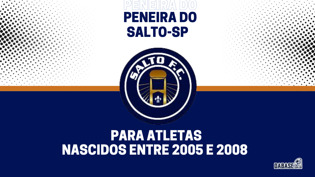 Salto-SP abre inscrições de peneira para duas categorias