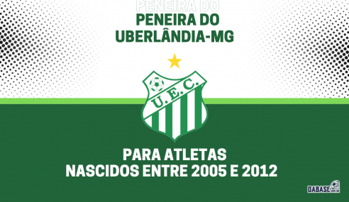 Uberlândia/ESSUBE-MG realizarão peneira para quatro categorias