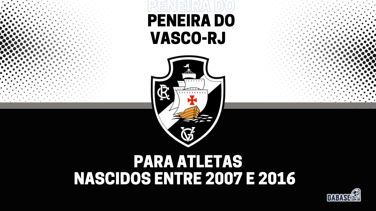 Vasco-RJ tem inscrições abertas de peneira para cinco categorias