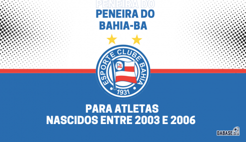 Bahia-BA realizará peneira para duas categorias