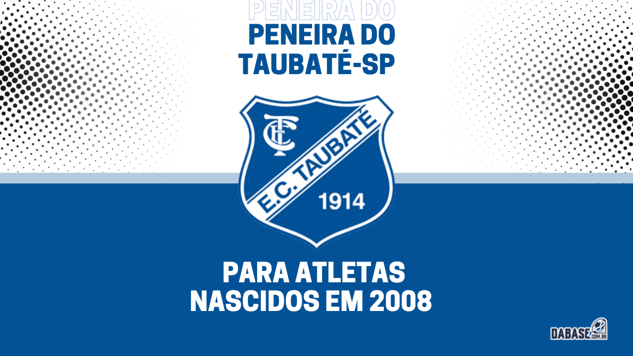 Taubaté-SP realizará peneira para a categoria sub-14