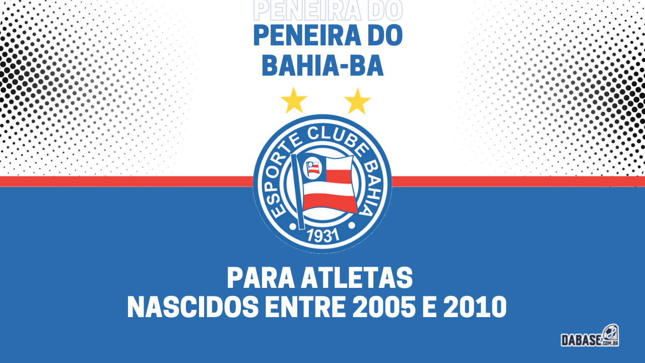 Bahia-BA realizará peneira para três categorias