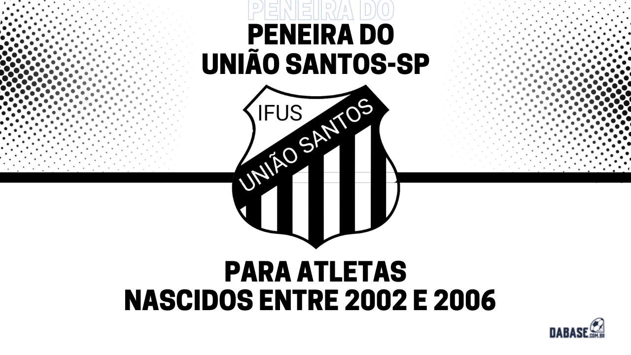 União Santos-SP realizará peneira para a categoria sub-20