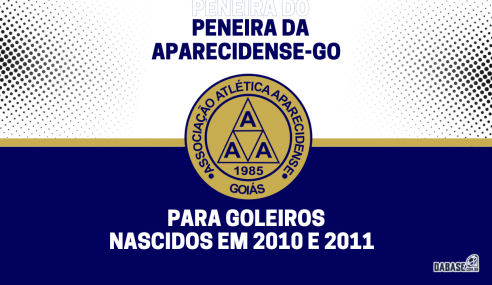 Aparecidense-GO realizará peneira para goleiros da categoria sub-13