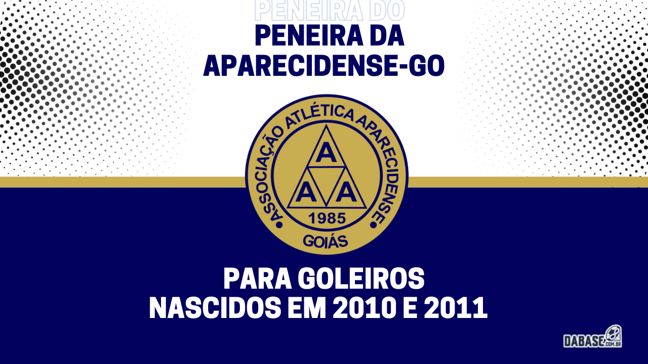 Aparecidense-GO realizará peneira para goleiros da categoria sub-13