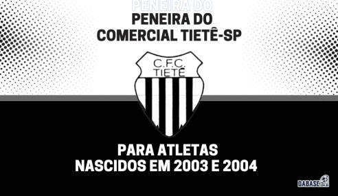 Comercial Tietê-SP realizará peneira para a categoria sub-20