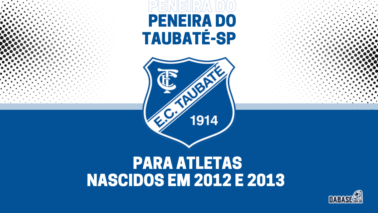 Taubaté-SP realizará peneira para a categoria sub-11