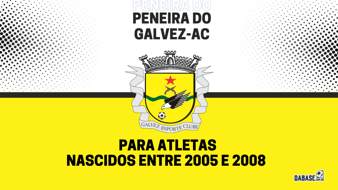 Galvez-AC realizará peneira para duas categorias