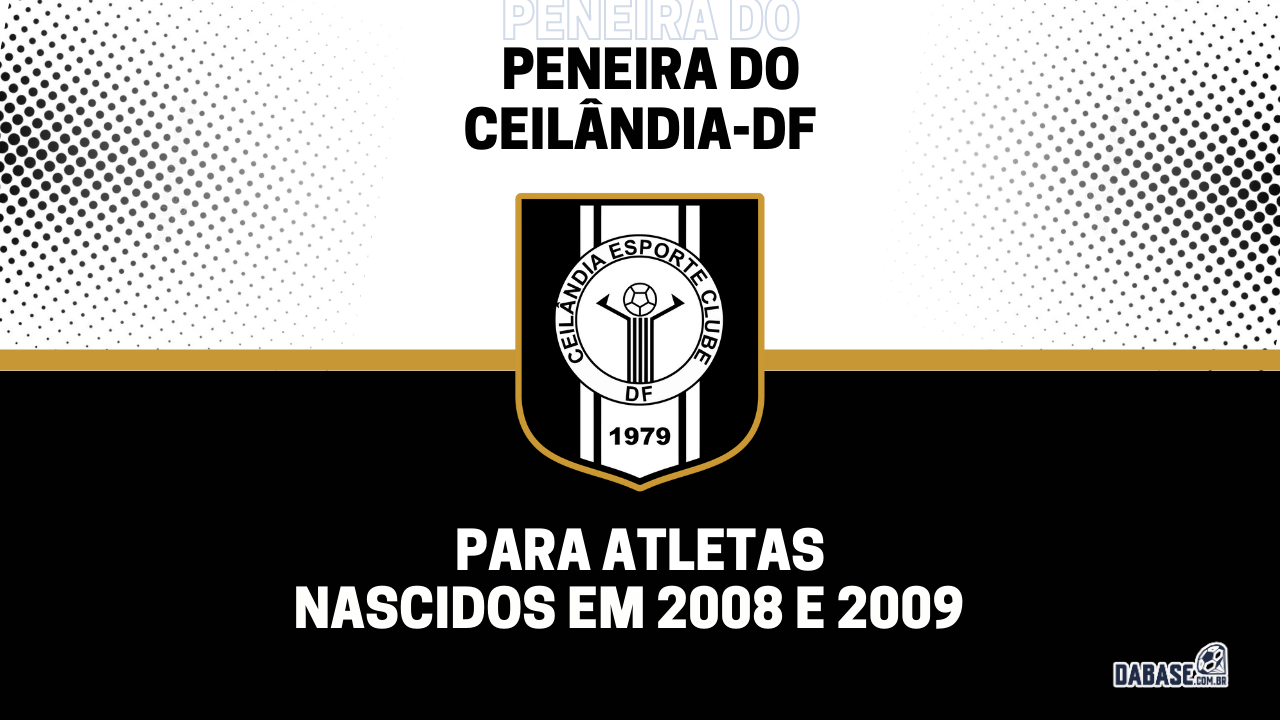 Ceilândia-DF realizará peneira para a categoria sub-15