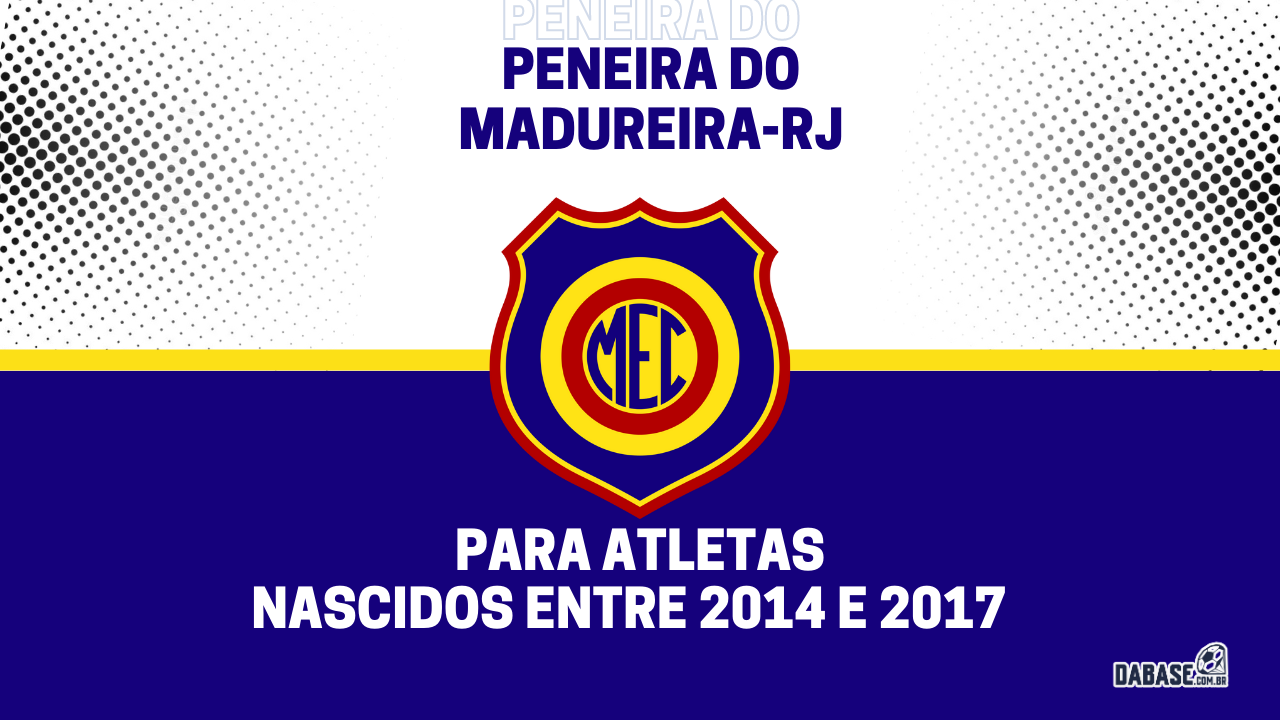 Madureira-RJ realizará peneira para quatro categorias