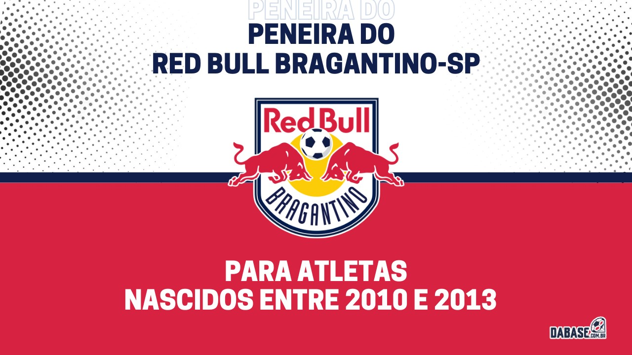 Red Bull Bragantino-SP realizará peneira para duas categorias