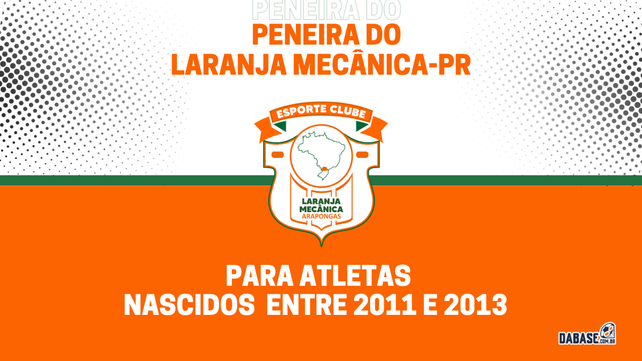 Laranja Mecânica-PR realizará peneira para a categoria sub-13