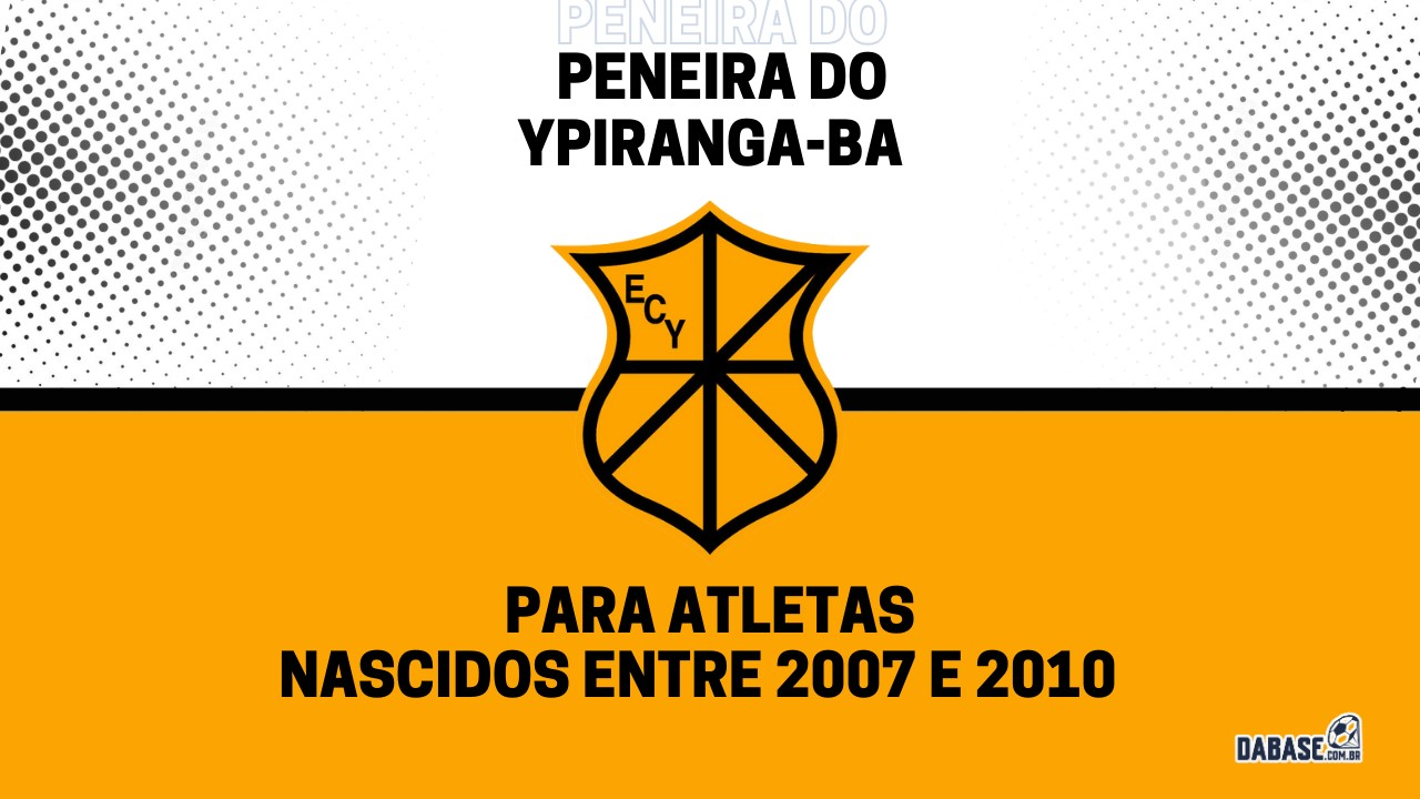 Ypiranga-BA realizará peneira para duas categorias