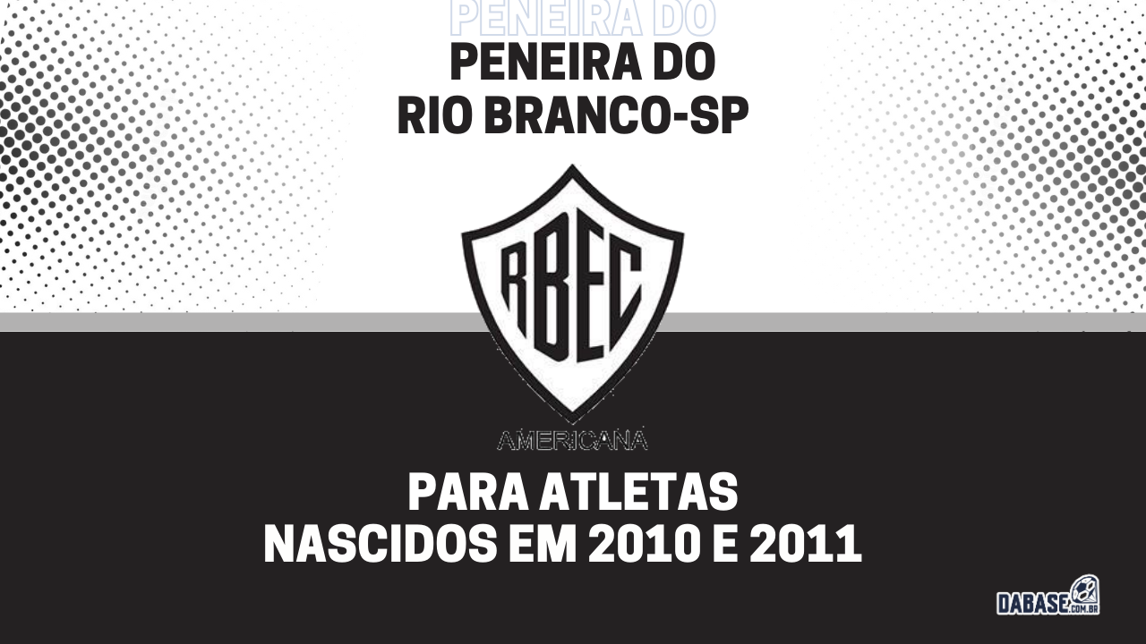 Rio Branco-SP realizará peneira para categoria sub-14