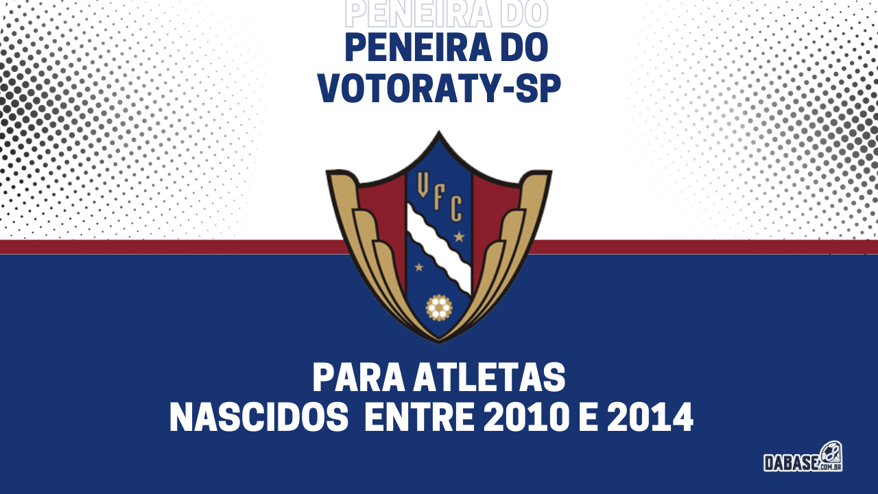 Votoraty-SP realizará peneira para duas categorias