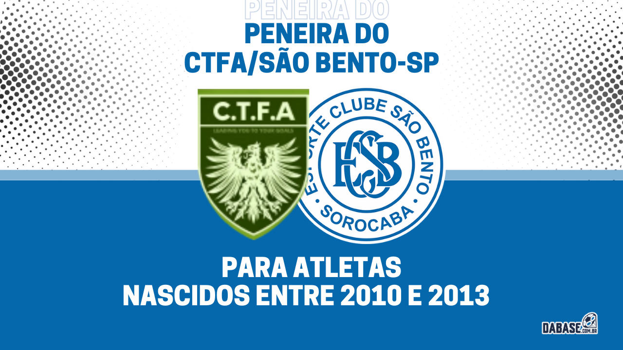 CTFA/São Bento-SP realizará peneira para duas categorias