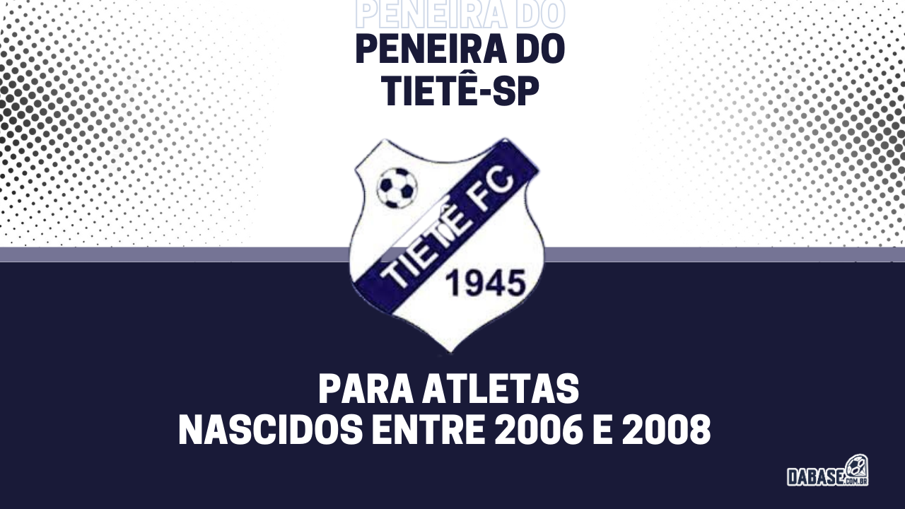 Tietê-SP realizará peneira para categoria sub-18