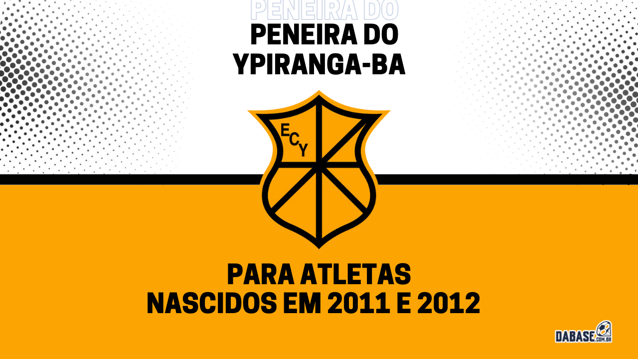 Ypiranga-BA realizará peneira para categoria sub-13