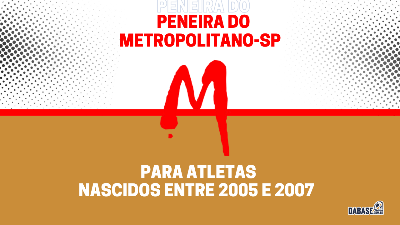 Metropolitano-SP abre inscrições de peneira para categoria sub-20