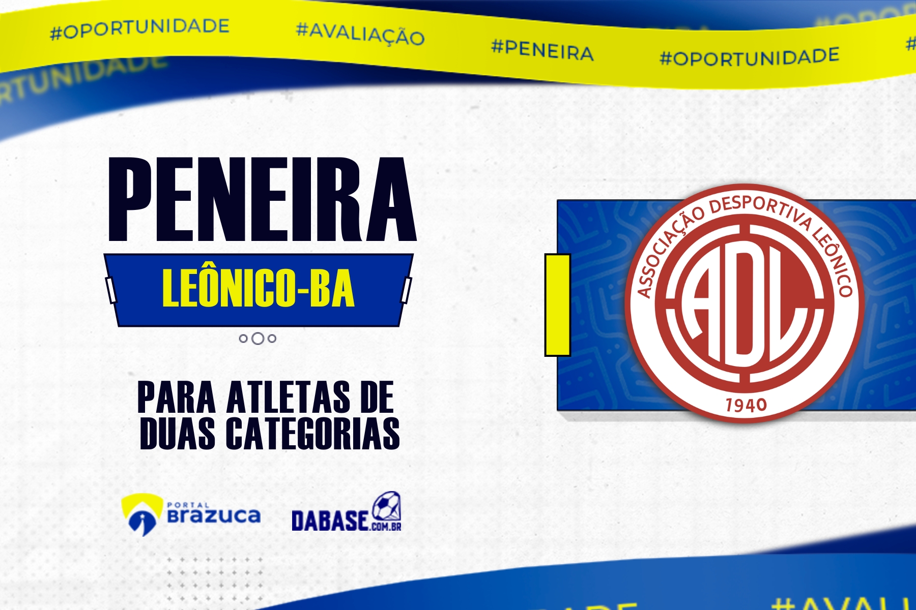 O Leônico-BA realizará peneira para duas categorias