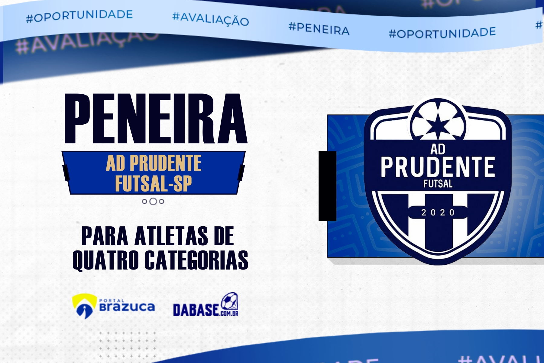 O AD Prudente Futsal-SP realizará peneira de Futsal para federados em quatro categorias