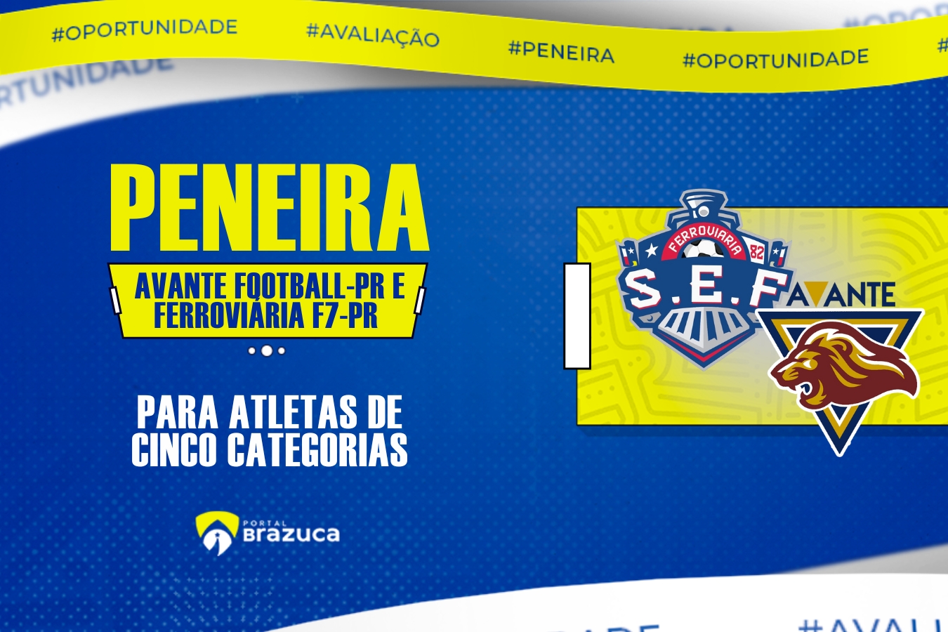 O Avante Football-PR e a Ferroviária F7-PR realizarão peneira para cinco categorias