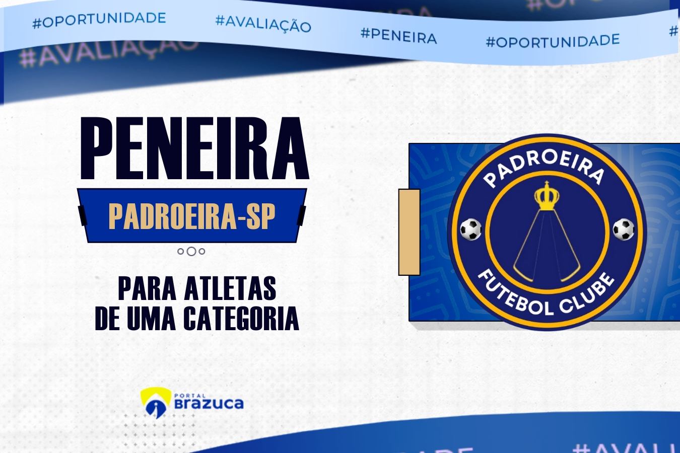O Padroeira FC-SP realizará peneira para uma categoria