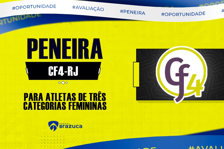 O CF4 – RJ realizará peneira feminina para três categorias