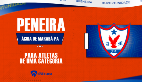 O Águia de Marabá – PA realizará peneira para uma categoria