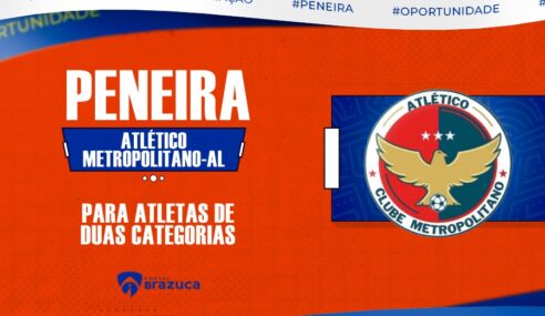 O Atlético Metropolitano – AL realizará peneira para duas categorias
