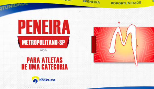 O Metropolitano – SP realizará peneira para uma categoria