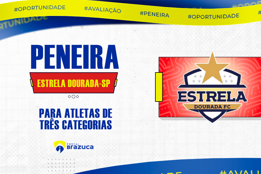 Estrela Dourada / SP realiza peneira para uma categoria