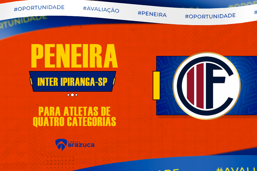 Inter Ipiranga/SP realiza peneira para categorias Sub-12 a Sub-15