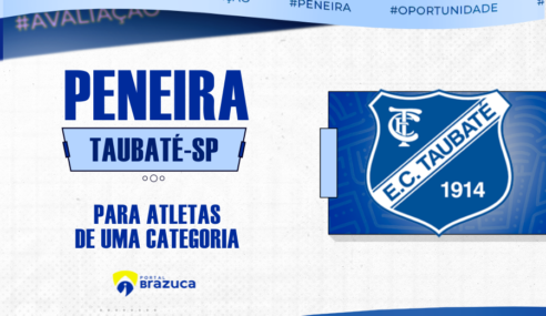 Taubaté/SP realiza peneira para a categoria sub-20