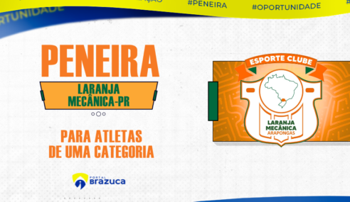 E.C. Laranja Mecânica Arapongas realiza peneira para atletas de 1 categoria
