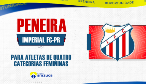 Imperial FC realiza peneira feminina gratuita para 4 categorias