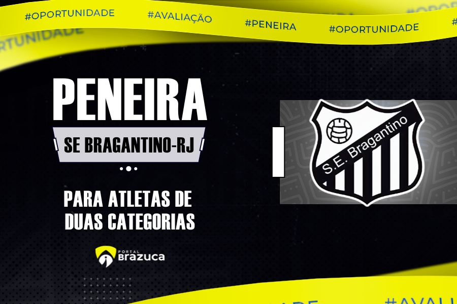 S.E. Bragantino/RJ realiza peneira para 2 categorias