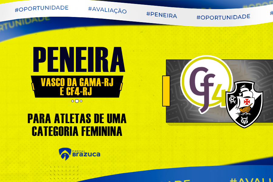 Vasco da Gama / RJ e CF4 / RJ realiza peneira gratuita com duas datas para avaliação