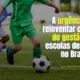 A urgência de reinventar o modelo de gestão das escolas de futebol no Brasil