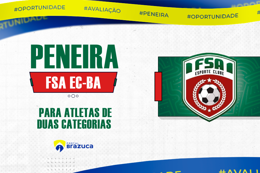 FSA Esporte Clube realiza peniera em Feira de Santana – BA