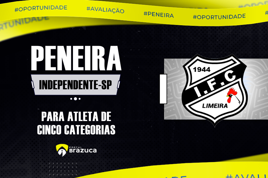 Independente FC / Limeira (SP) realiza peneira para 5 categorias