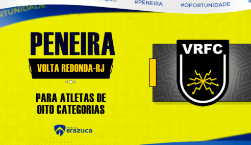 Volta Redonda FC realiza peneira em Pavuna – RJ
